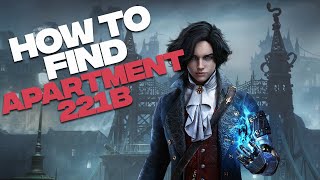 LIES OF P How to Find Apartment 221B