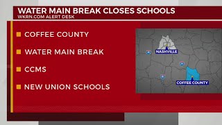 Water main break closes schools in Coffee County