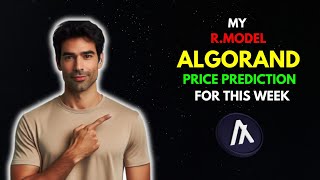 My ALGORAND Price Prediction for this WEEK