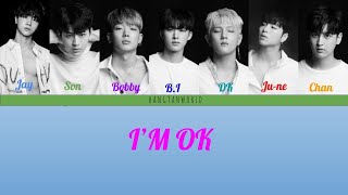 iKON (아이콘) - I'M OK (Color Coded Lyrics Eng/Rom/Han) | by BANGTAN WORLD