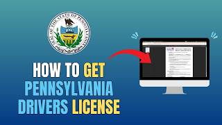 HOW TO GET PENNSYLVANIA DRIVERS LICENSE - UPDATE 2026