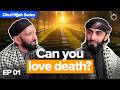 Ep.1 Do You Really Want to Meet Allah? I Dhul Hijjah Series | Dr. Omar Suleiman &amp; Sh. Ali Hammuda