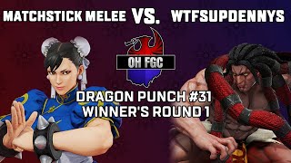 MatchStick Melee (Chun Li) vs. WTFsUpDennys (Necalli) - DPO #31 | SFV Winner's Round 1 screenshot 1
