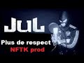 Jul Plus De Respect Prod By NinFoTeK Remix 2022 mp3