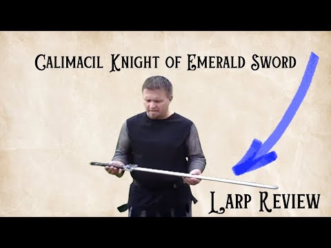 The Knights of Emerald Larpcraft Product Review Series Calimacil Knight of Emerald Sword