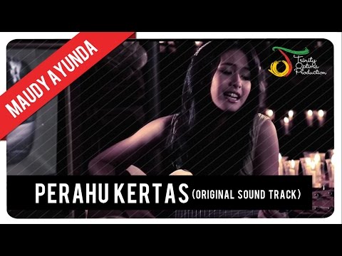 MAUDY AYUNDA - OST. PERAHU KERTAS | VC Trinity