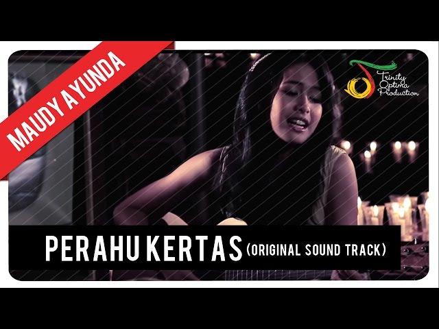 MAUDY AYUNDA - PERAHU KERTAS