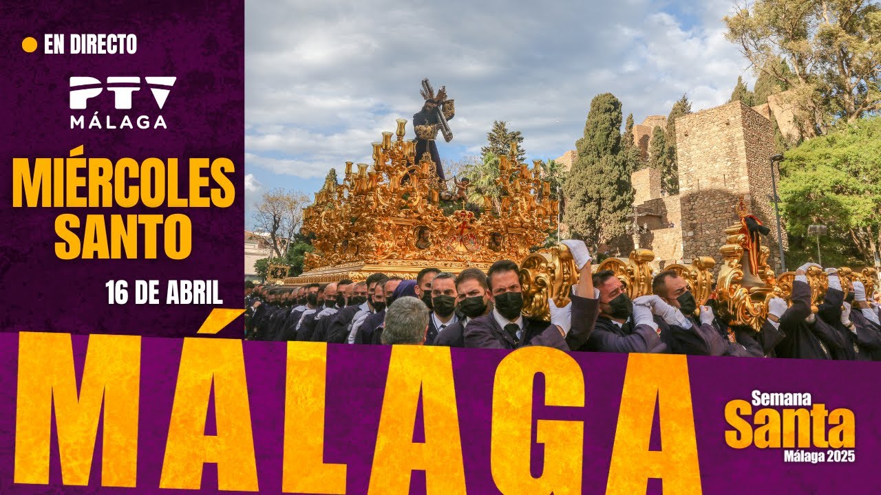 🟡 Miércoles Santo | #SSantaPTV25 | PTV Málaga HD