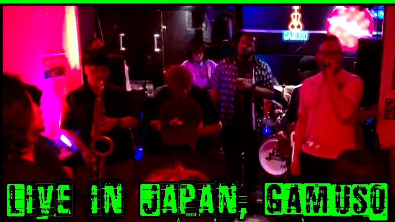 IN JAPAN! Live Bands at Tokyo Gamuso! 