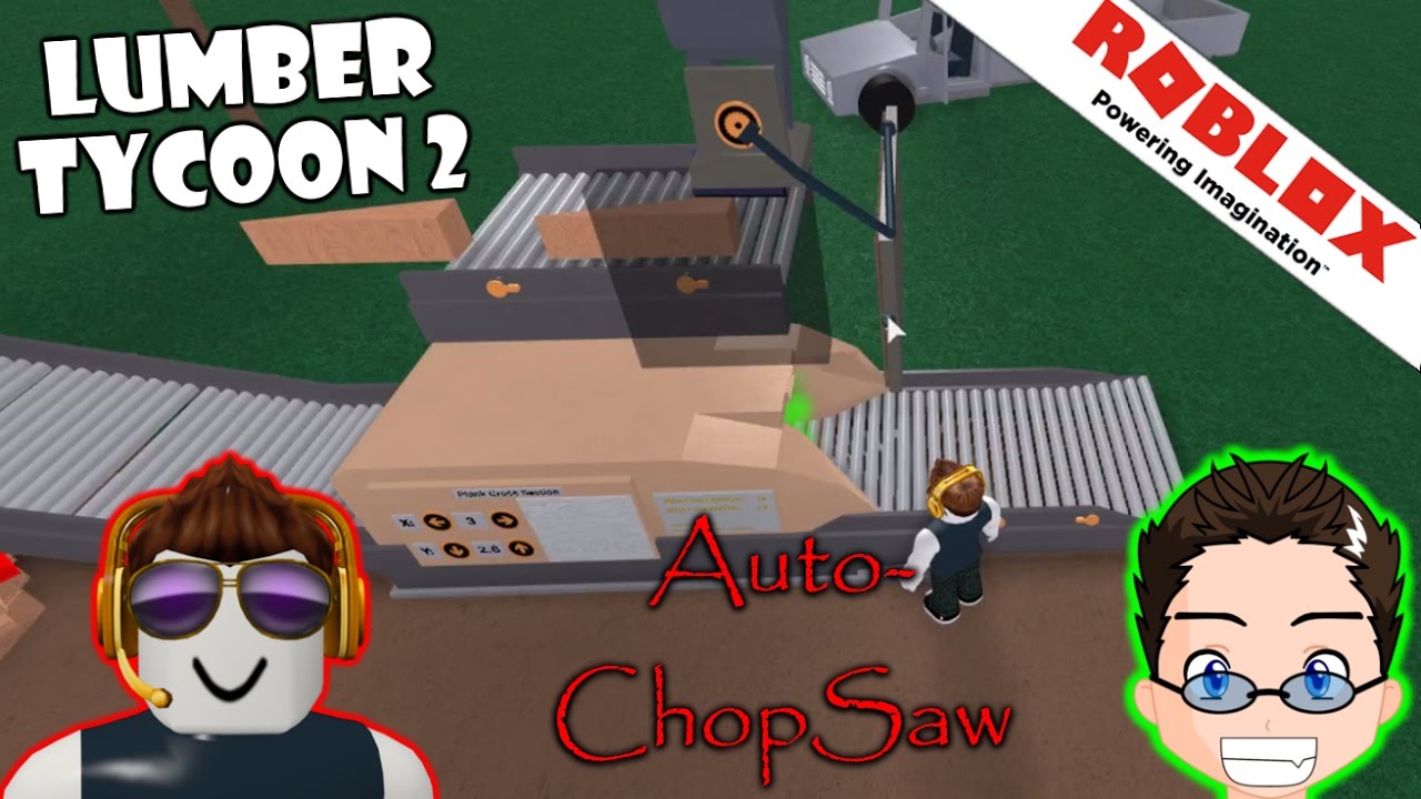 Roblox Lumber Tycoon 2 Auto Chop Saw Setup - 