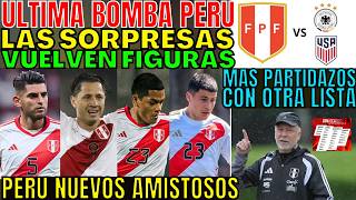NUEVOS AMISTOSOS Y VUELVEN ÉSTOS JUGADORES A LA SELECCIÓN PERUANA MANO MENEZES OTRA CONVOCATORIA