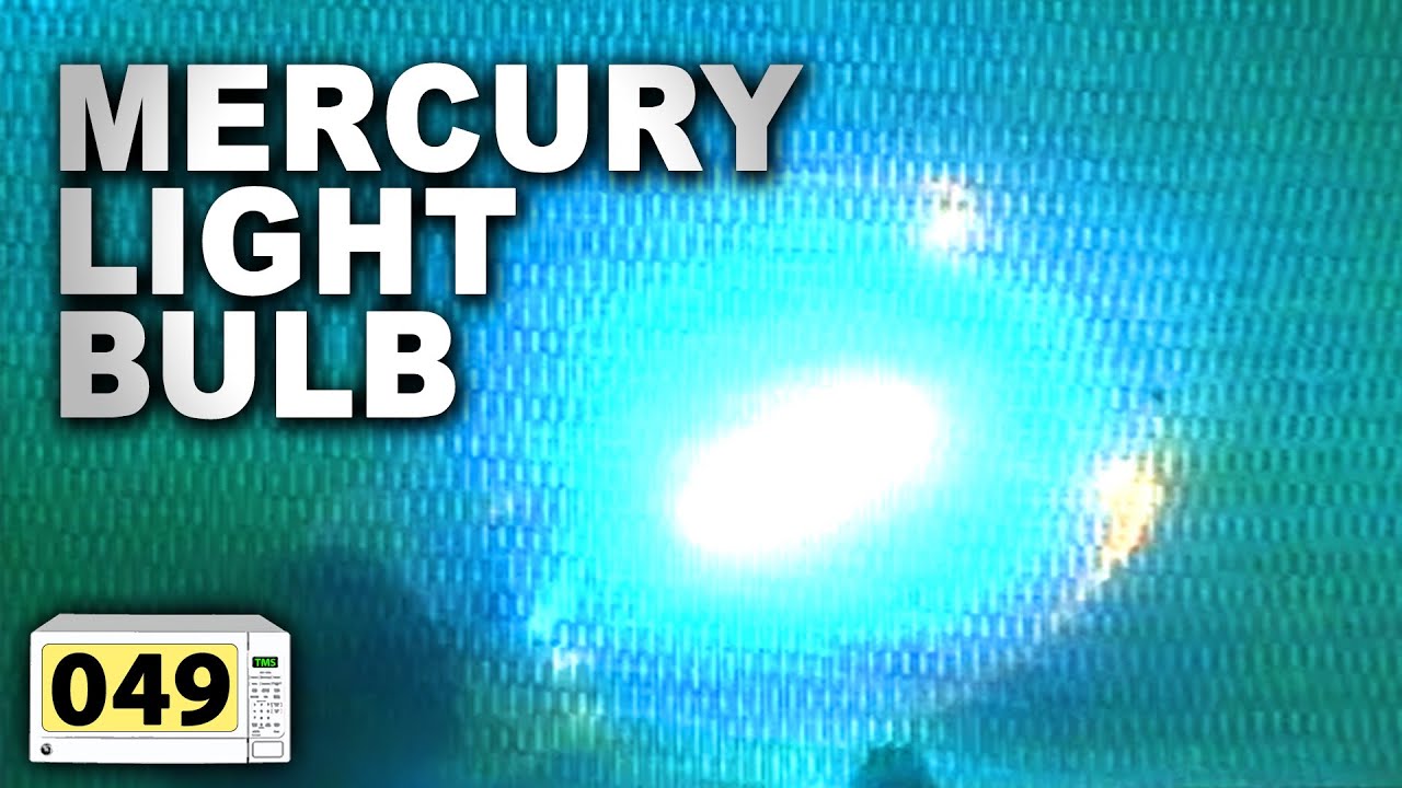 Microwave A Mercury Light Bulb (049) YouTube