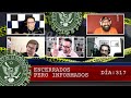 ENCERRADOS PERO INFORMADOS DÍA: 317 - EL PULSO DE LA REPÚBLICA