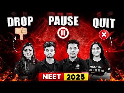 Drop, Pause or Quit?🤔 | What Should You Do After NEET 2025❓