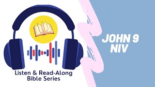 John 9 | NIV | Listen & Read-Along Bible Series