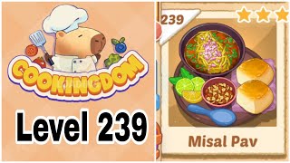 Cookingdom Cook & Chill Game Walkthrough Levels 239 || Mobile Gameplay ||  screenshot 4