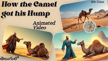 💐✍️8th Class English CBSE Unit-1 Supplementary"How the Camel got his Hump" Animated Video in telugu💐