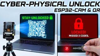 Cyber-Physical Locking System Using ESP32-CAM | QR Cryptography Based | Project Idea #cybersecurity Build A Qr Code Scanner With Esp32 Cam Opencv In Python