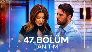 Aşkın Gücü 4. Sezon 47. Bölüm Tanıtım
