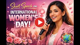 International Women's Day Speech 2026 | Short Speech on Womens Day 2026