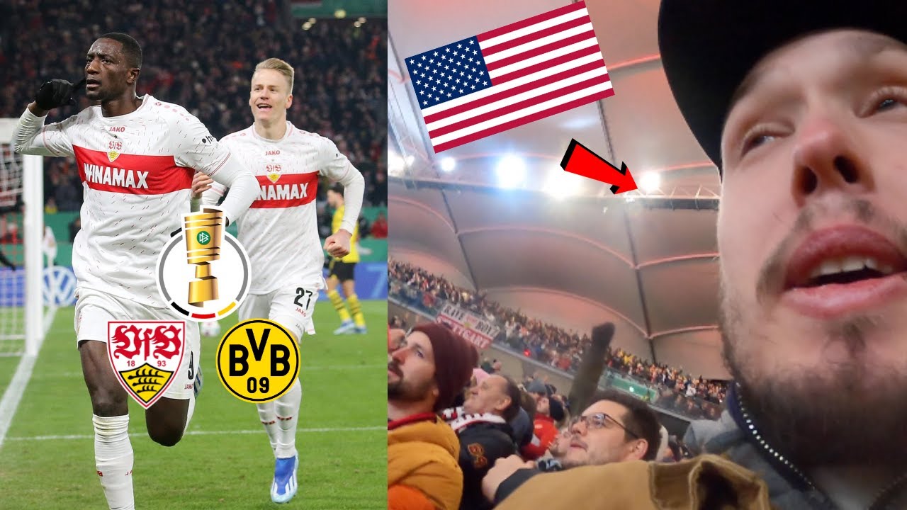AMERICAN WITNESSES THE BIGGEST UPSET IN THE DFB-POKAL CUP | VfB STUTTGART VS BORUSSIA DORTMUND
