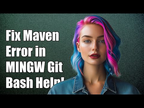 Fix Maven Error in MINGW Git Bash: Could Not Find or Load Main Class Launcher