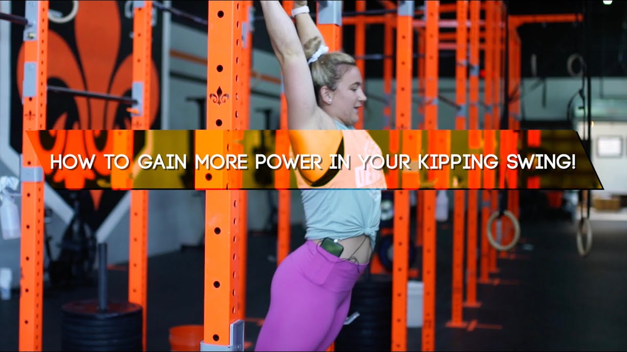 How to Gain More Power in Your Kipping Swing YouTube