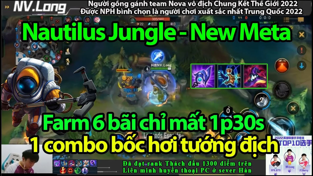 Nautilus Tốc chiến | Sức mạnh cực lỗi của tướng Đi Rừng đang Hot nhất sever TQ ở pb mới | NV Long