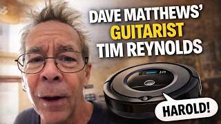 Tim Reynolds (Dave Matthews Band) on Music, Touring… and “Harold”