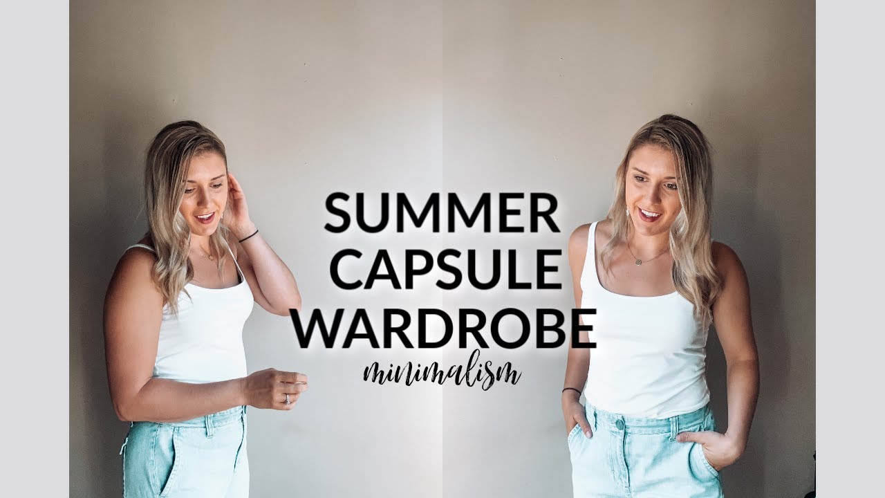 MY SUMMER CAPSULE WARDROBE & TRY ON | MINIMALISM | MEGAN HURST