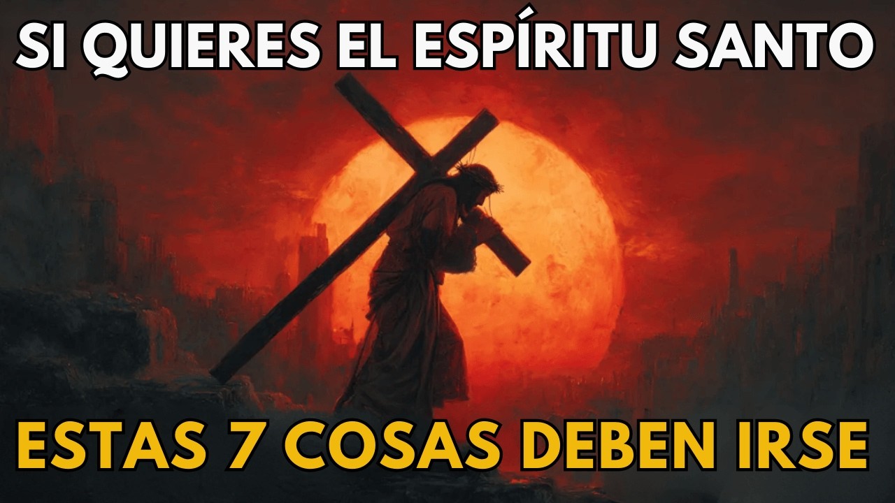 7 Cosas que Debes Soltar — Si Quieres al Espíritu Santo | Sabiduría Bíblica