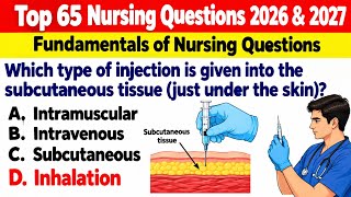 Top 65 Nursing Mcqs 2026-27 | Fundamentals of nursing mcqs |Important Nursing questions | all nurse 