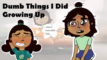Dumb Things Growing Up (Animated Video)