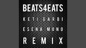 Esena Mono (beats4eats Remix)