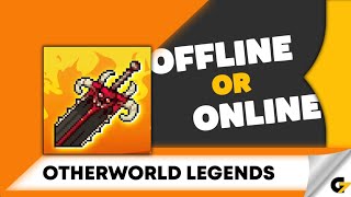 Otherworld Legends game offline or online ? screenshot 2