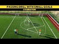 Passing Drill with Small Goals | 4 Variation | Football/Soccer Training | U13+