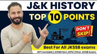 J&K History Top 10 Most Important Points | Don't Skip for JKSSB 2026 | JKP Constable | FAA | JKPSI