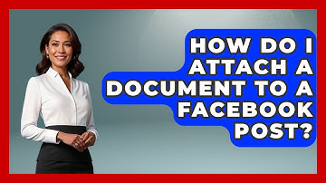 How Do I Attach A Document To A Facebook Post? - Everyday-Networking