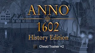 Anno 1602 History Edition Cheats: Add Money, Add Resources - Trainer +2 frX