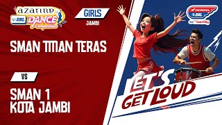 DBL DANCE | SMAN TITIAN TERAS & SMAN 1 KOTA JAMBI