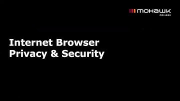 Web Browser Privacy and Security
