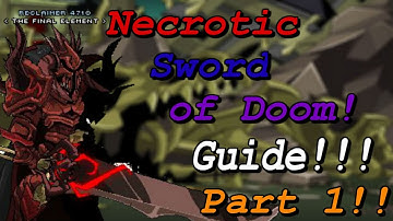 ~Aqw~ Necrotic Sword of Doom Guide!!! - Part 1/3 - Fastest Way Known To ManKind!!!!