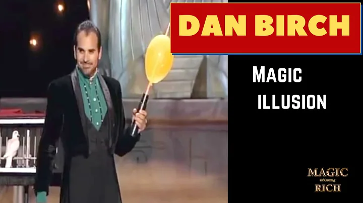 Dan Birch magic illusion act