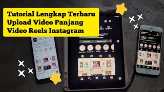 Cara Upload Posting Video Panjang Reels Durasi Lama di IG Instagram 2023