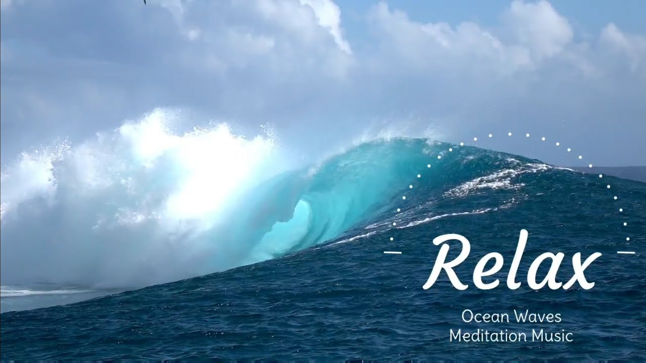 Ocean Waves & Meditation Sounds Music for Relaxation YouTube