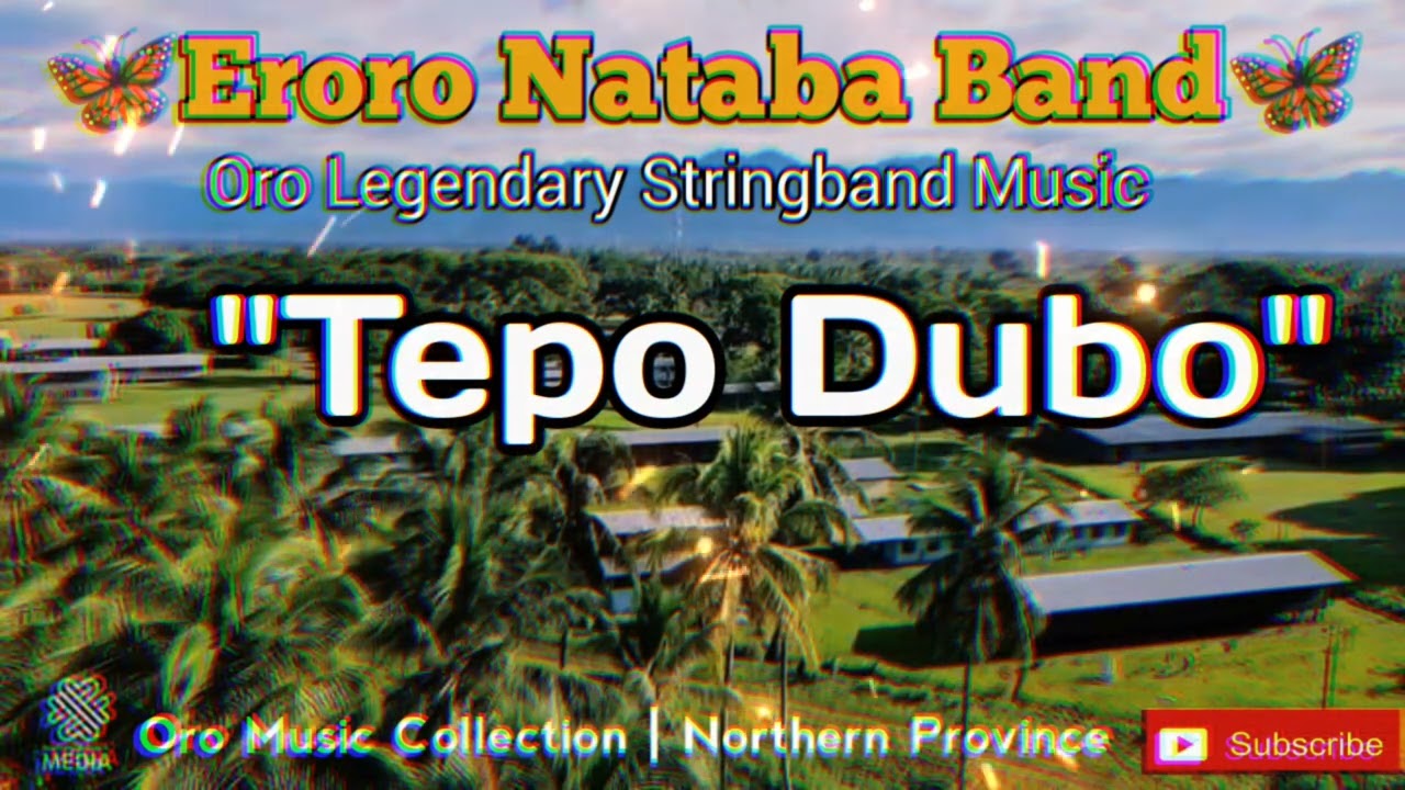 Eroro Nataba Band of Oro Province 🦋 | Tepo Dubo | Oro Legendary Stringband Music 🎶| Golden Oldies 🇵🇬