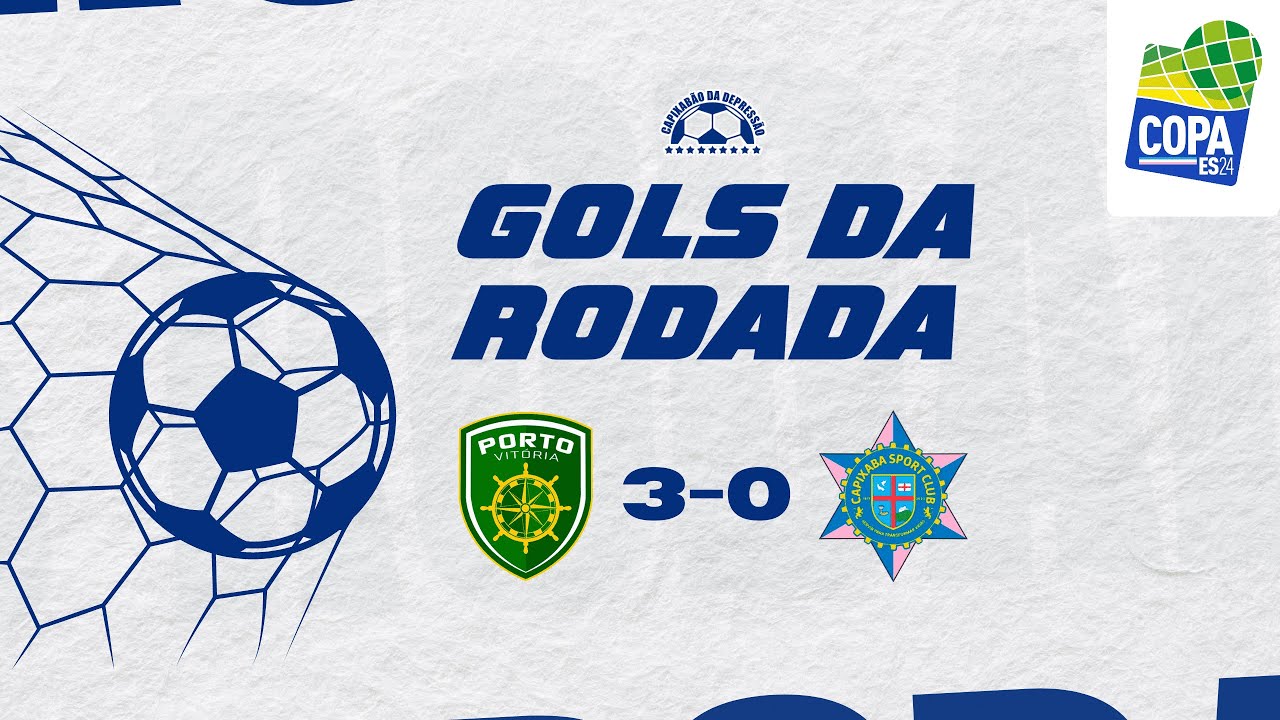 GOLS DA RODADA | 🔰 PORTO VITÓRIA 3 - 0 CAPIXABA 🦈 | COPA ESPÍRITO SANTO 2024
