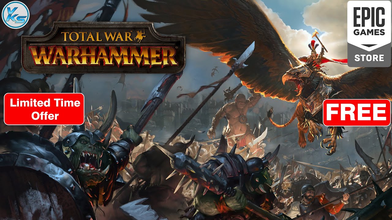 🔥 Total War: WARHAMMER Free on Epic Games Store | Total War: WARHAMMER FREE NOW