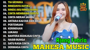 TIA MONIKA, RINDUNYA HATIKU - AJENG FEBRIA - FULL ALBUM TERBARU DANGDUT KOPLO MAHESA 2025
