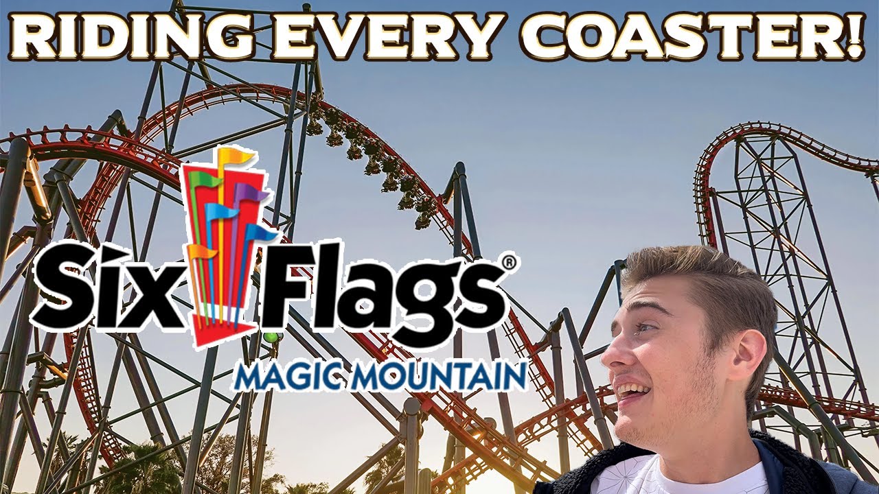 RIDING EVERY COASTER at Six Flags Magic Mountain | Vlog - YouTube